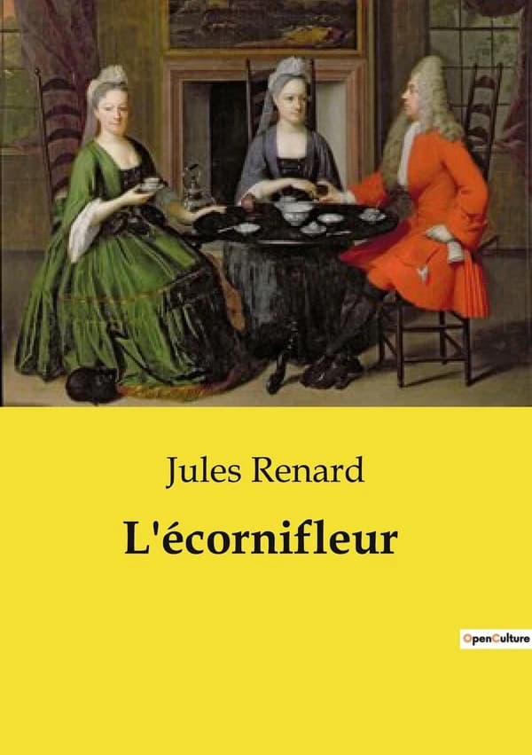 L'écornifleur : Les aventures d'un poète dans la bourgeoisie provinciale