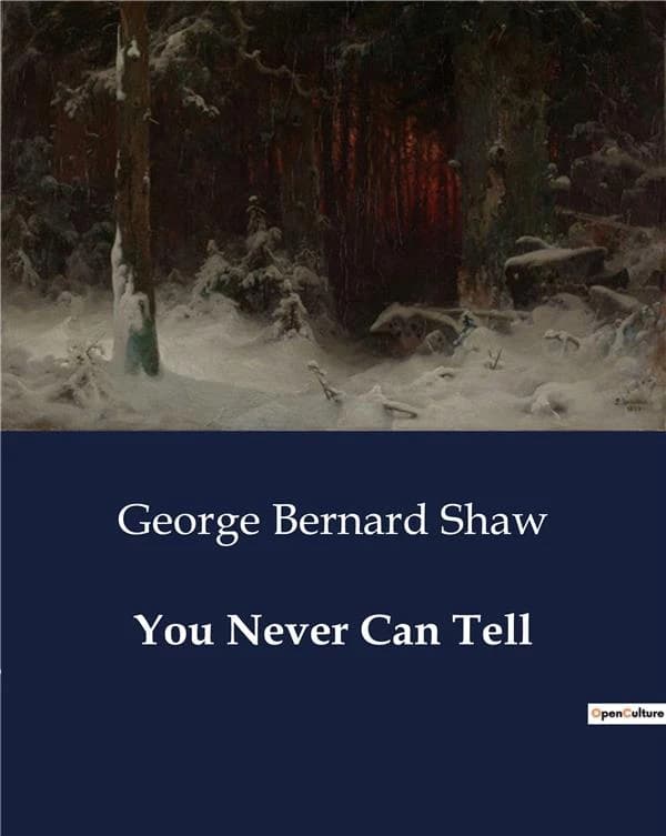 You Never Can Tell : A Comedy of Manners and Identity
