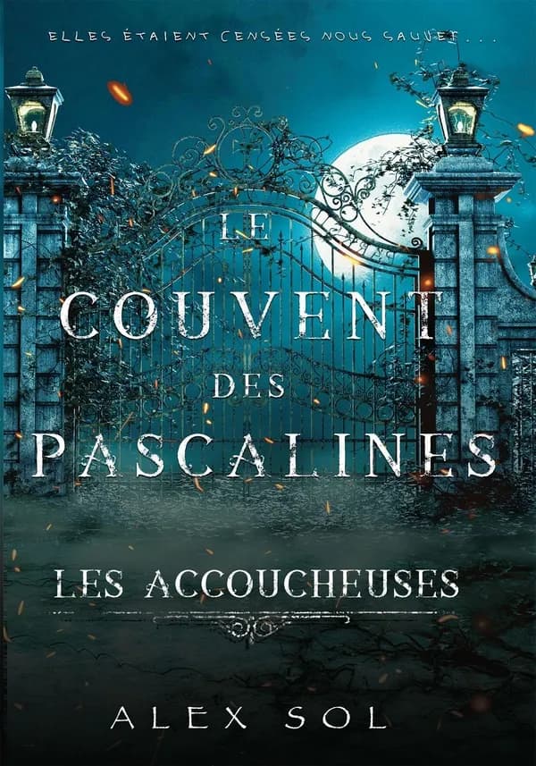 Le couvent des Pascaline : les accoucheuses