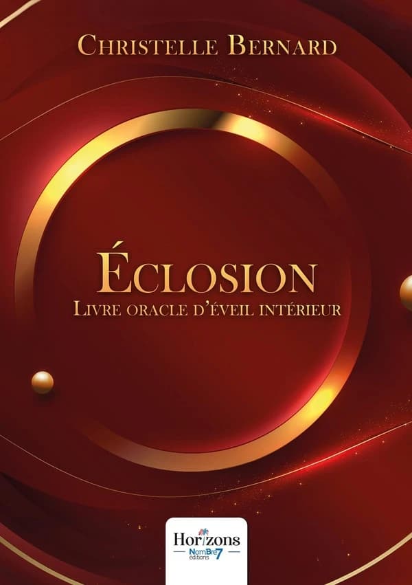 Éclosion : Livre oracle d'éveil intérieur