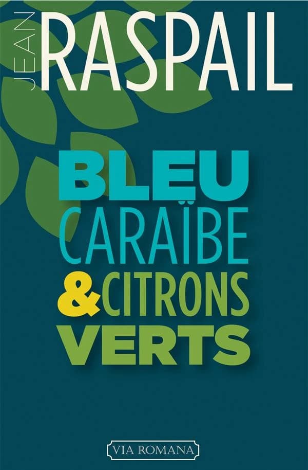 Bleu caraïbe et citrons verts : mes derniers voyages aux Antilles