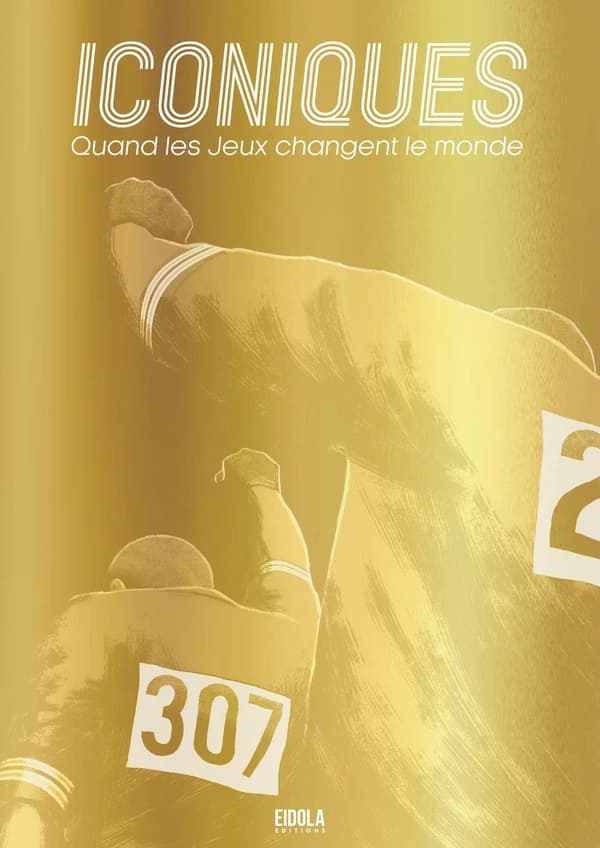 Iconiques : quand les Jeux changent le monde