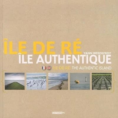 Île de Ré, île authentique