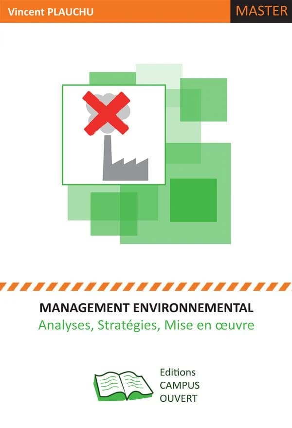 Management environnemental : analyses, stratégies et mise en oeuvre
