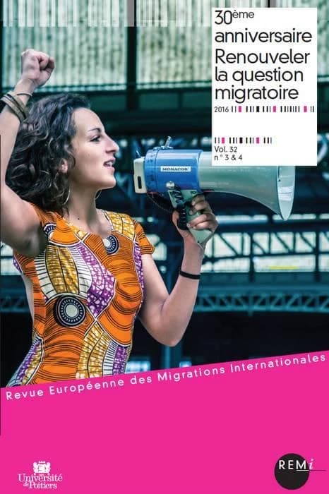 Revue européenne des migrations internationales-REMI. : renouveler la question migratoire. 30e anniversaire