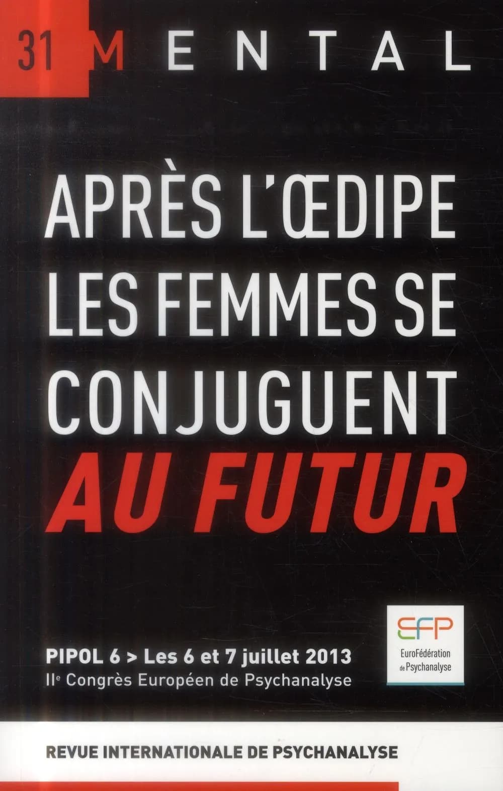 Revue Mental n.31 : après l'Oedipe, les femmes se conjuguent au futur