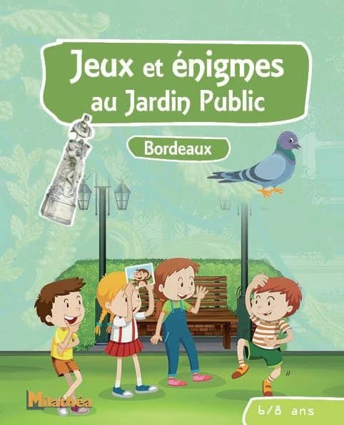 Jeux et énigmes au jardin public ; Bordeaux
