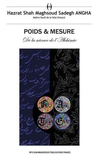 Poids & mesure : de la science de l'alchimie. Volume I