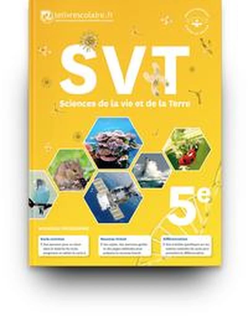 SVT 5e : sciences de la vie et de la Terre