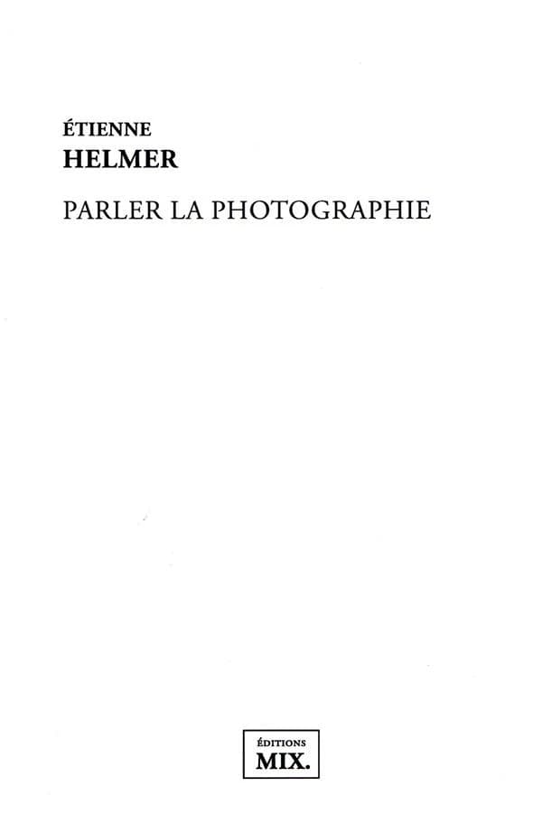 Parler la photographie