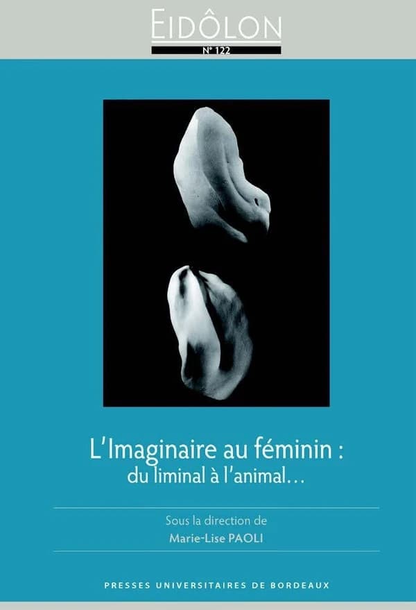 L'imaginaire au féminin : du liminal à l'animal
