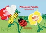 Philomène l'abeille : je suis toute petite mais je fais de grandes choses pour la planète