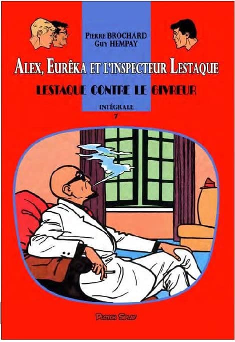 Alex, Euréka et l'inspecteur Lestaque : Intégrale vol.7 : Lestaque contre le Givreur
