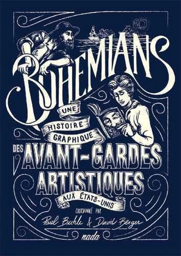Bohemians : une histoire graphique des avant-gardes artistiques aux États-Unis