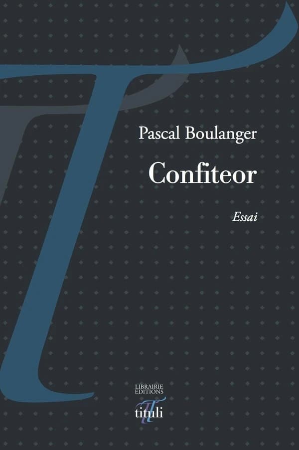 Confiteor : carnets : 2012-2013