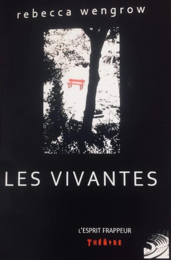 Les vivantes : théâtre
