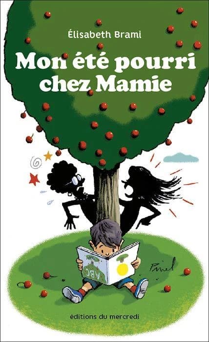 Mon été pourri chez Mamie : roman