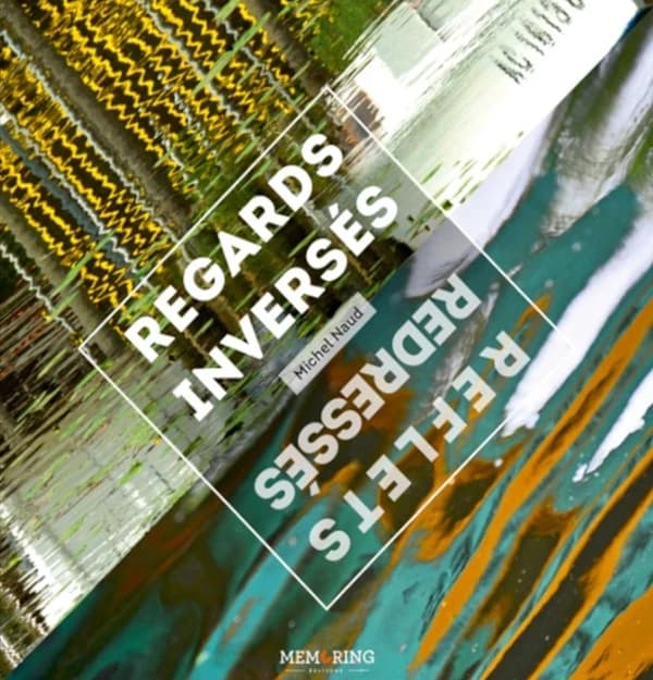 Regards inversés, reflets redressés