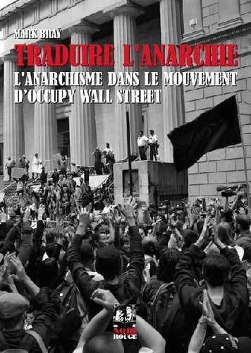 Occupons Wall Street : l'anarchisme d'Occupy Wall Street