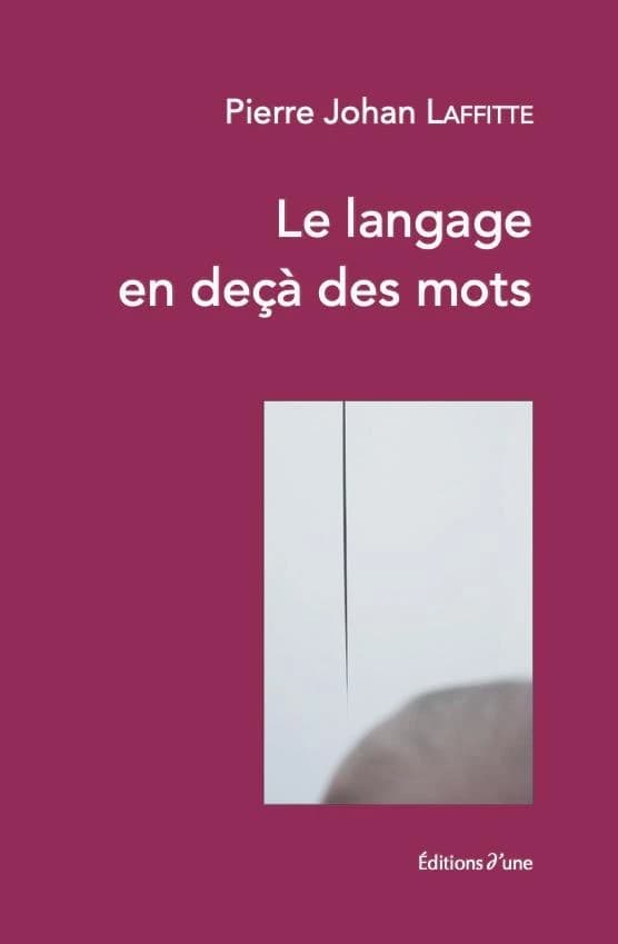 Le langage en deca des mots