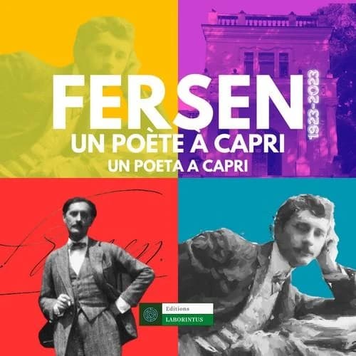 Jacques d'Adelswärd-Fersen, un poète à Capri : Actes du centenaire de la mort du poète ; 1923-2023