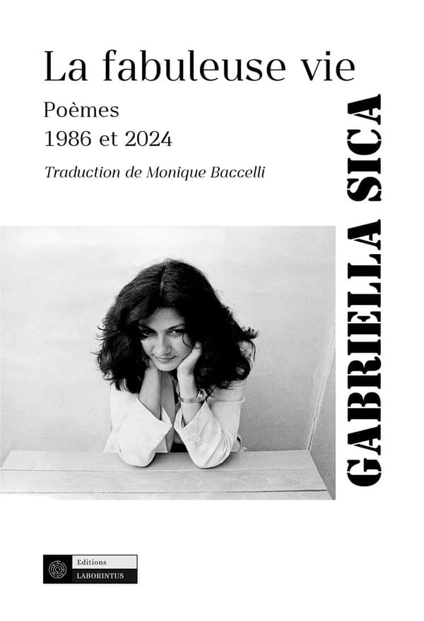 La fabuleuse vie : poèmes, 1986 et 2024
