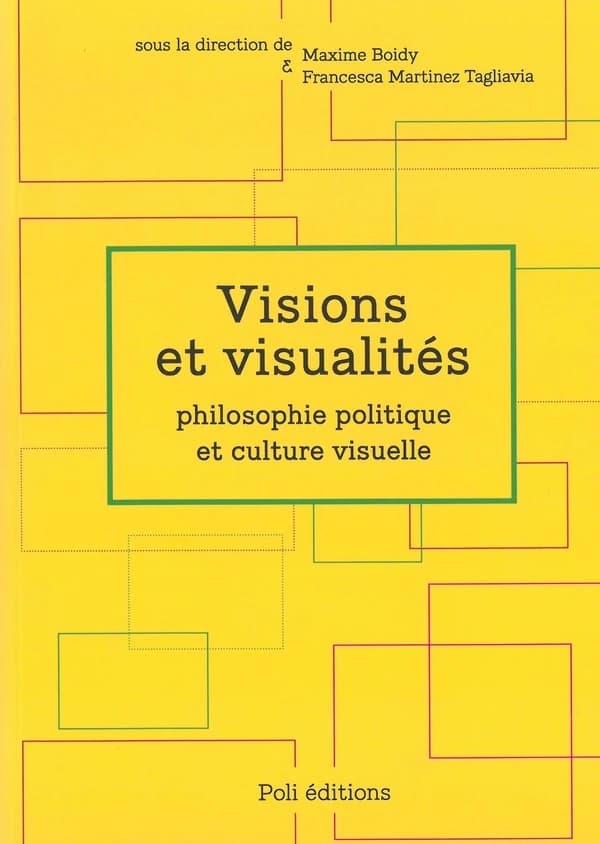 REVUE POLI : visions et visualités ; philosophie politique et culture visuelle