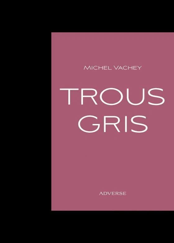 Trous gris