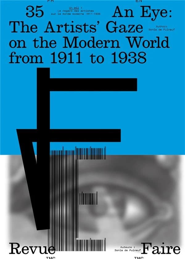 Revue faire, regarder le graphisme n.35-37 : an eye : the artists' gaze on the modern world from 1911 to 1938