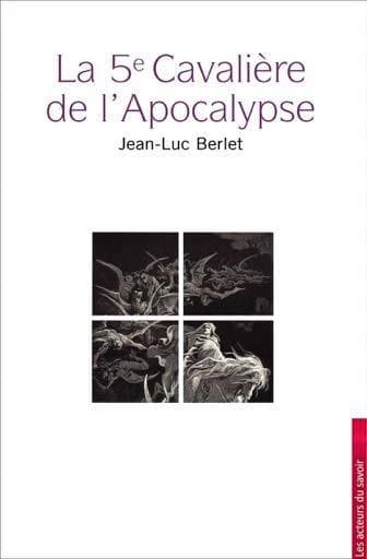 La 5e cavalière de l'Apocalypse