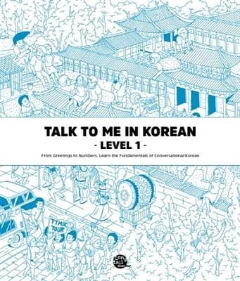 Talk to me in korean : level 1